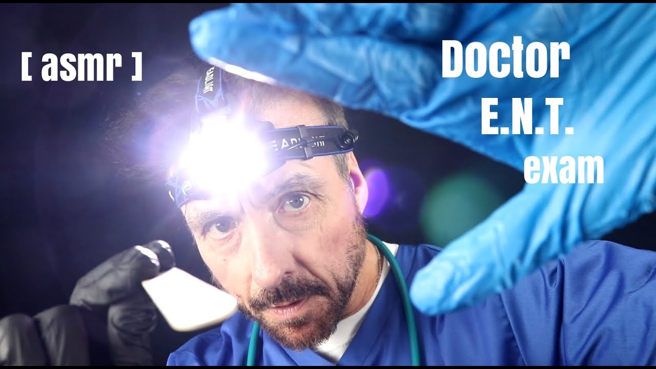 Asmr Doctor ||  Ear Nose Throat Exam