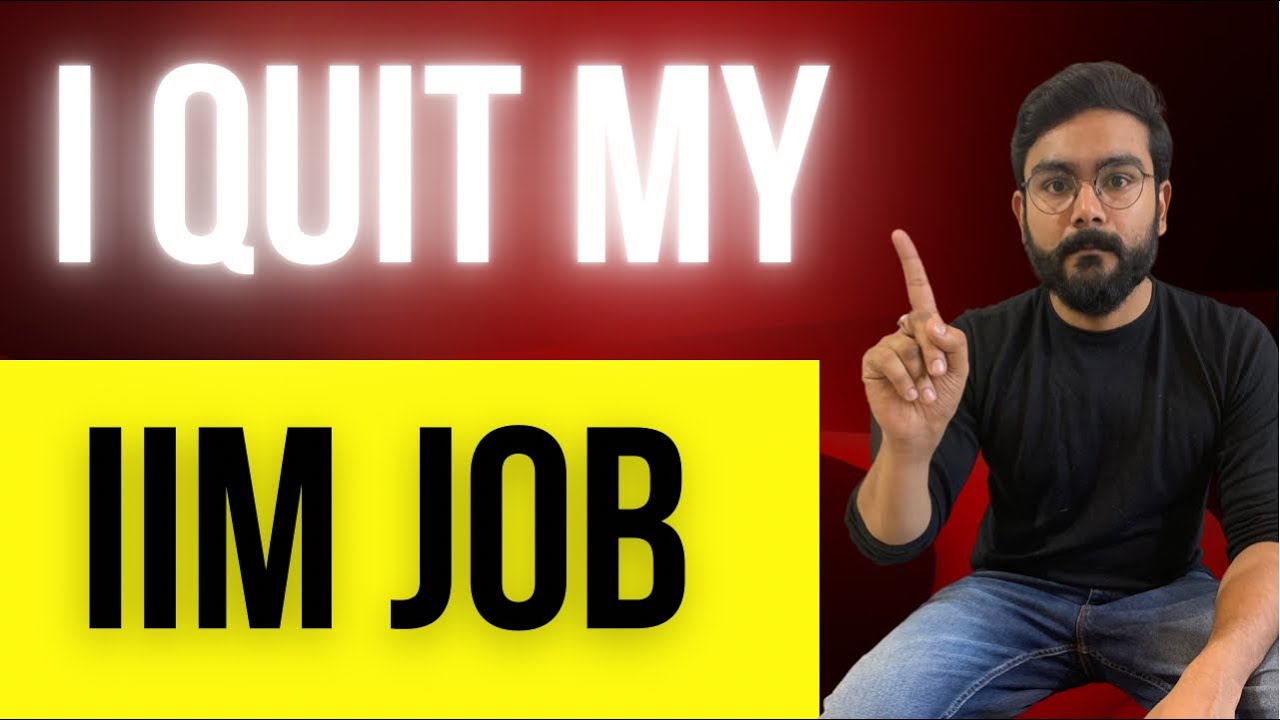 Why I QUIT my high paying job after IIM