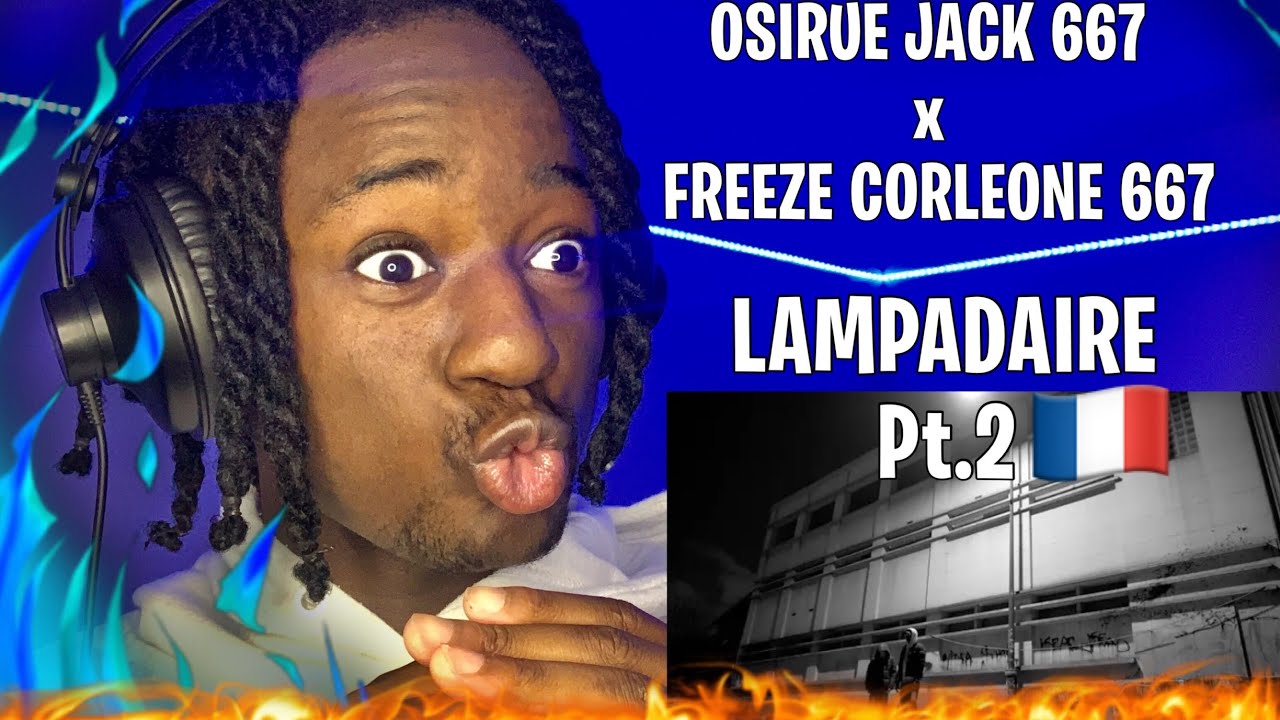 Osirus Jack 667 feat. Freeze Corleone 667 - Lampadaire, Pt.2 | REACTION