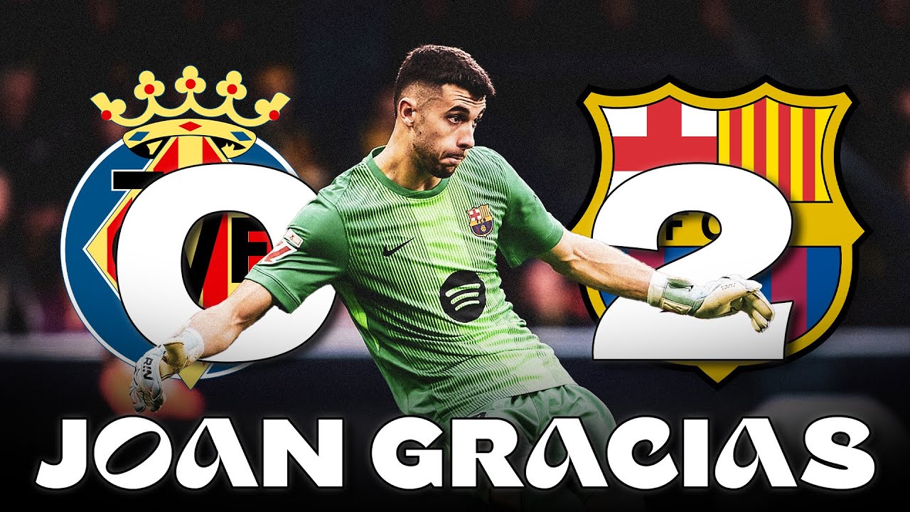 JOAN GRACIAS ✋ Joan Garcia sauve le Bar&ccedil;a &agrave; 11 v 10 🤔 Le Bar&ccedil;a tjr 1er 🥇 ⎮ Villarreal 0-2 Bar&ccedil;a