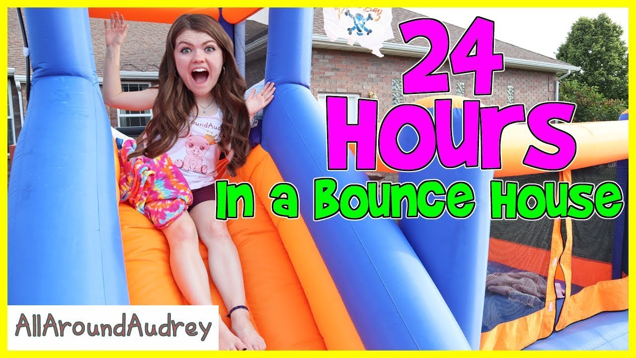 24 Hours In A Bounce House / AllAroundAudrey