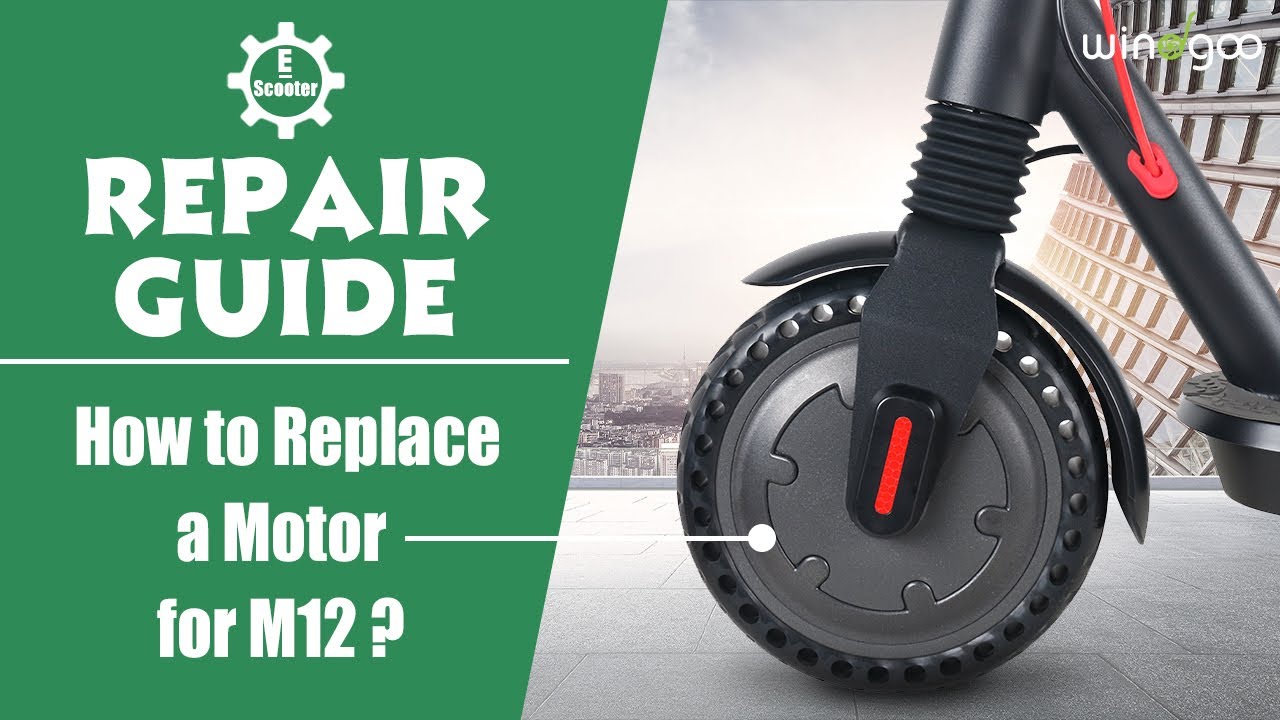 Electric Scooter Repair Guide | How to Replace a Motor for M12？