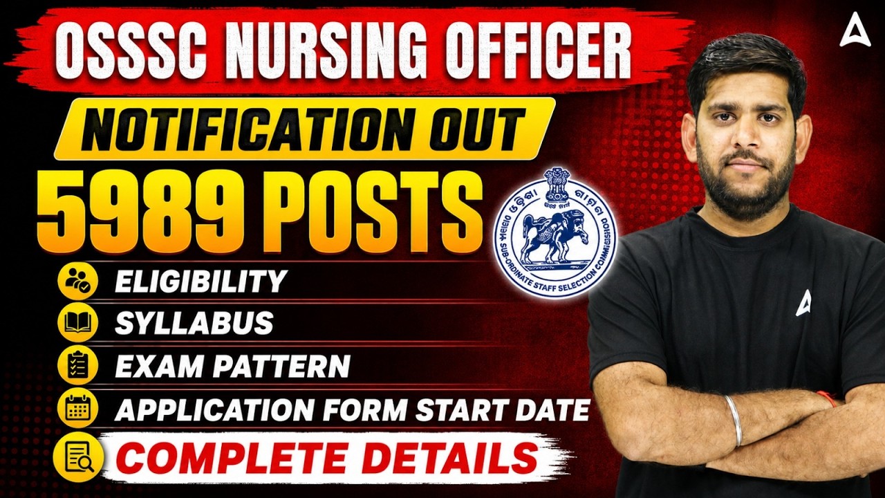 OSSSC Nursing Officer Recruitment 2026 | OSSSC Nursing Officer Notification 2026  | OSSSC New Update