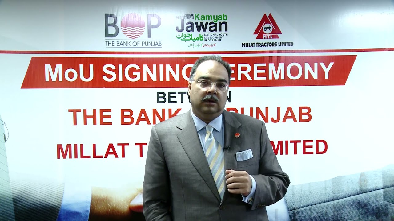 Millat Tractors Limited And The Bank of Punjab And Sign MOU for PM IK's Kamyab Jawaan Scheme.