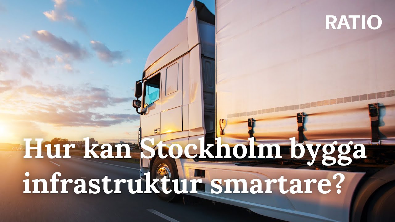 Hur kan Stockholm bygga infrastruktur smartare?