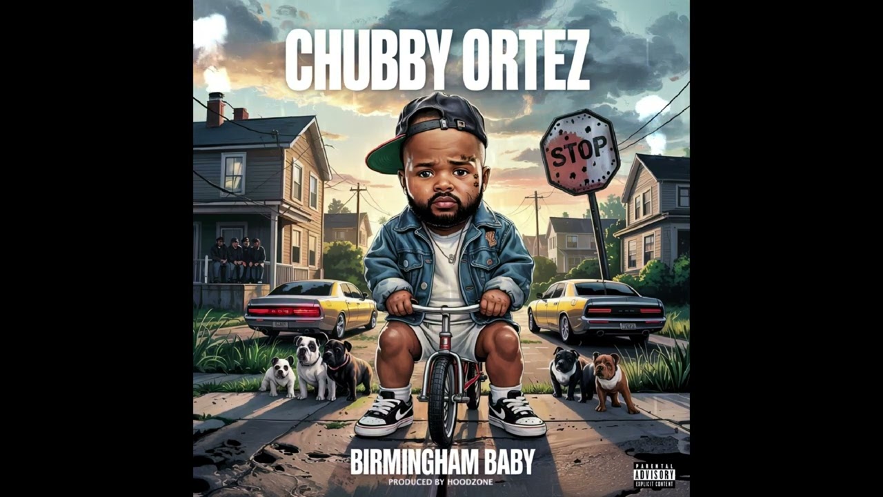 Chubby Ortez - Birmingham Baby 'they bussin' (Prod by Hoodzone)