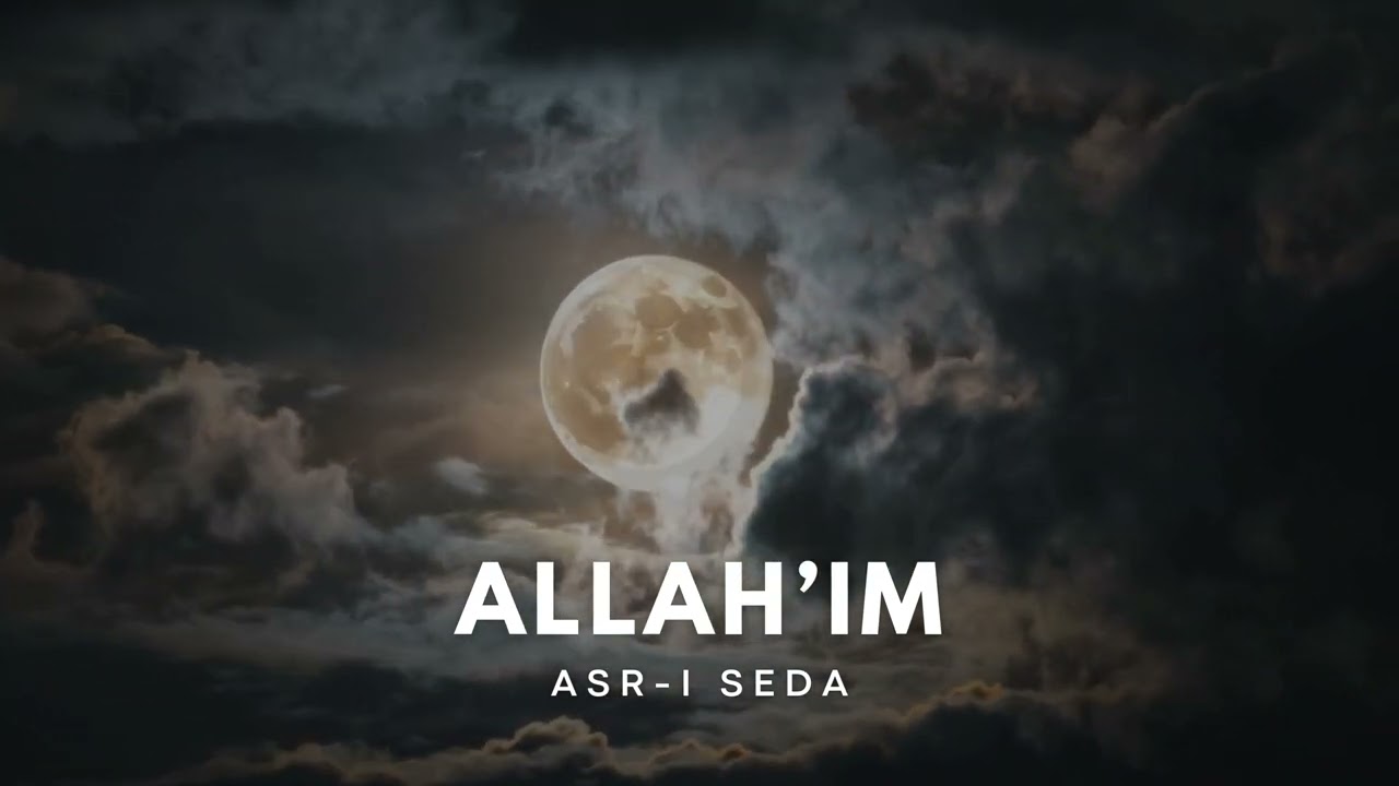 Allah'ım | Asr-ı Seda | Yeni Akustik İlahi