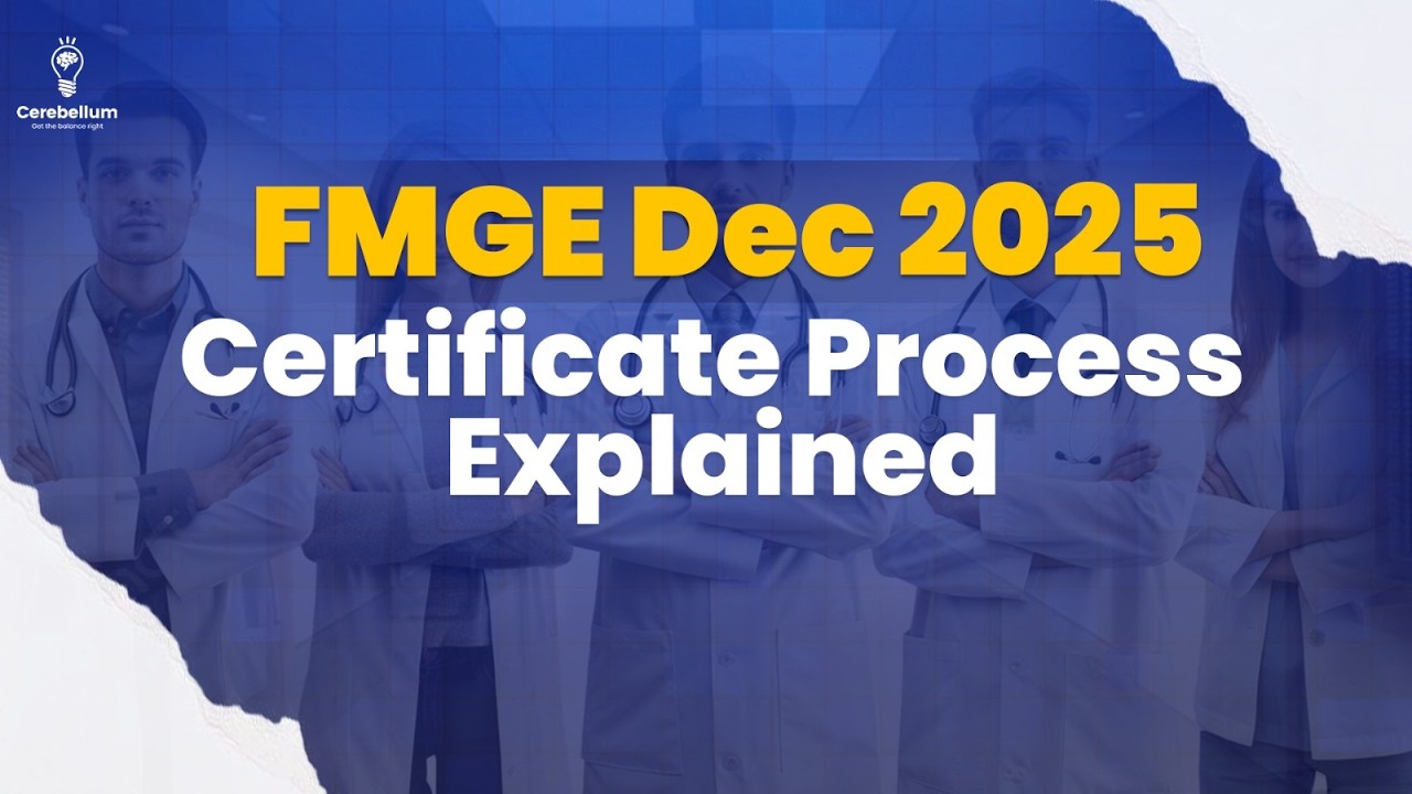 FMGE December 2025: Certificate Process Explained
