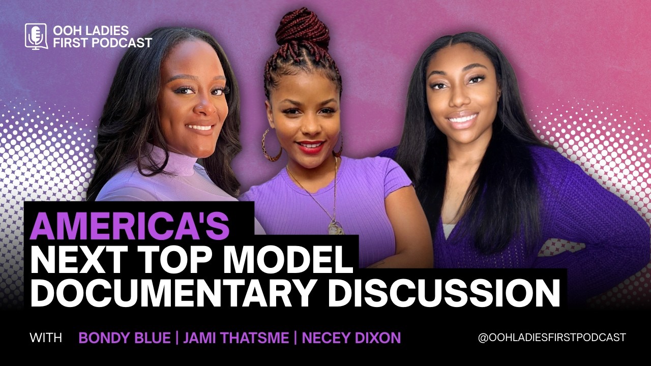 OLFP | America's Next Top Model Documentary Discussion