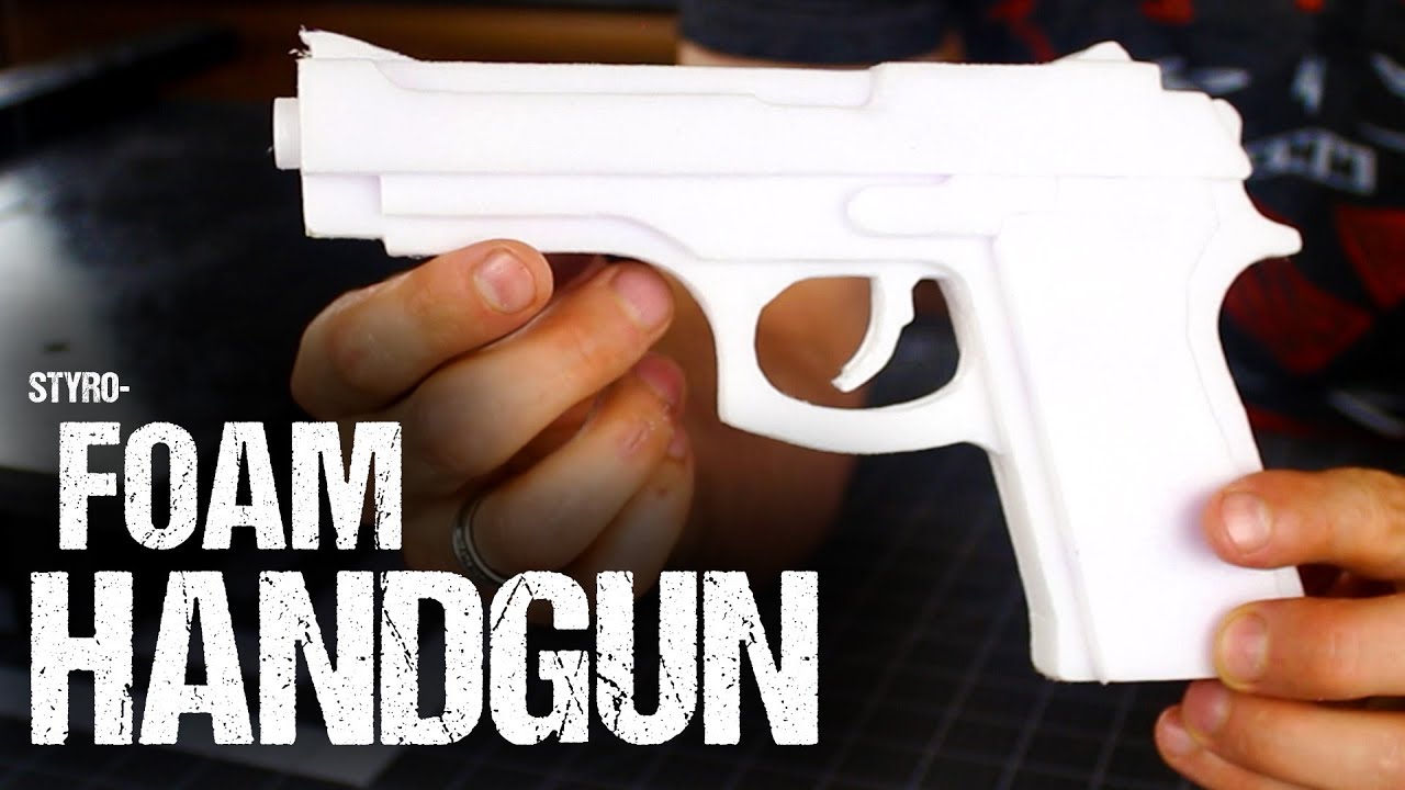 How To Make A Styrofoam Handgun