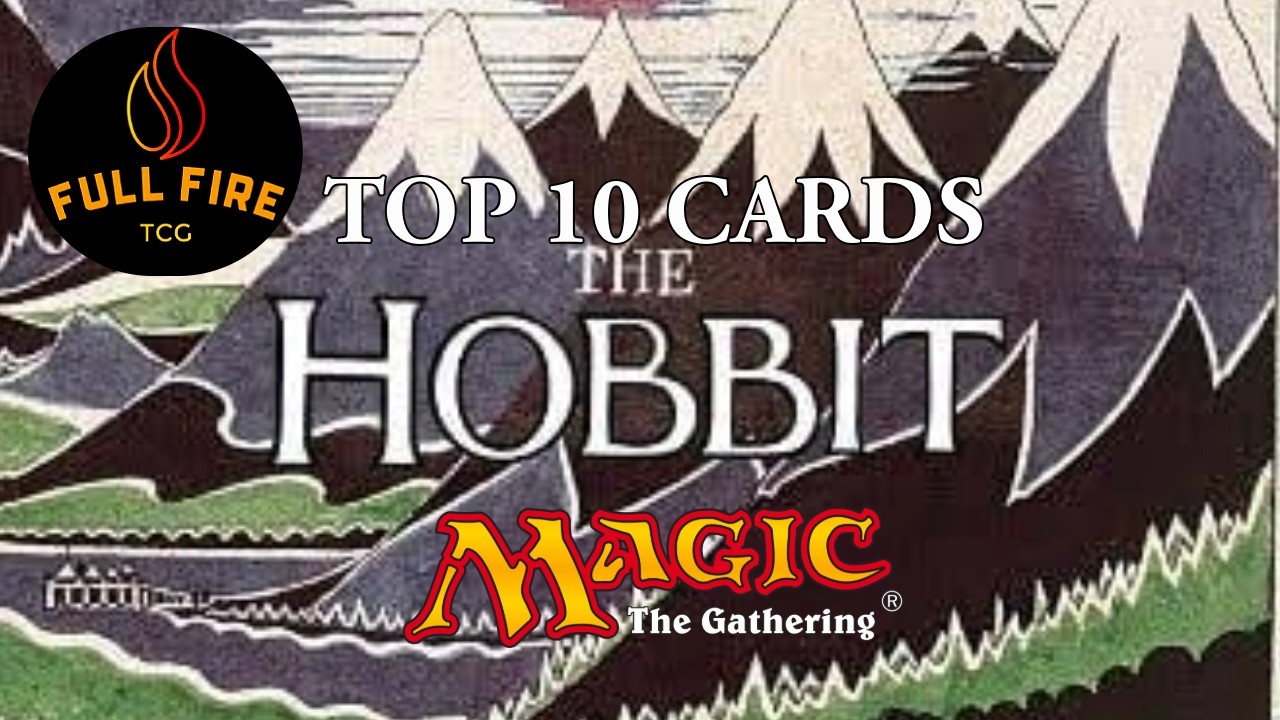 Top 10 BEST Cards from MTG: The Hobbit | Biggest Winners & Sleeper Picks