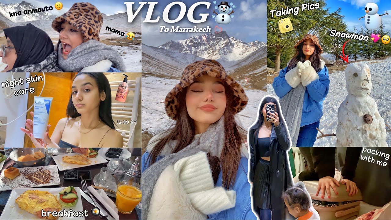 1st MARRAKECH VLOG ☃️ 💞| يالاه نجمعو حوايجنا و نسافرو 🤍🥺🧳أخييراا مشينا للثلج ☃️☃️