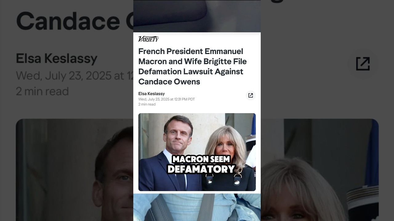 Emmanuel Macron & Brigitte Macron Sue Candace Owens for Defamation &mdash; Will They Win?