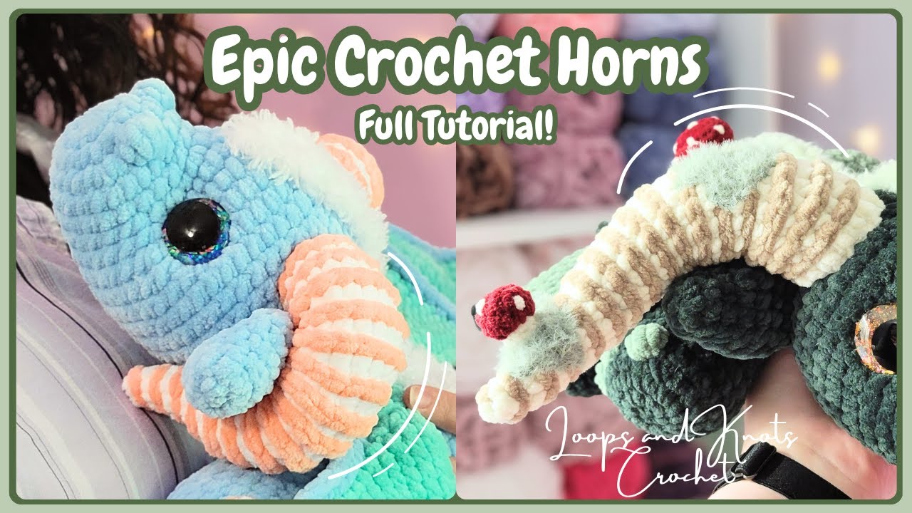 EPIC Crochet Horn Tutorial - 2 Techniques & Sewing Instructions for Willow!
