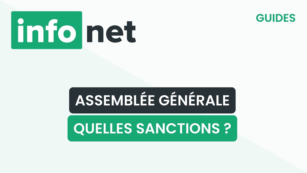 Quelles sanctions sans assembl&eacute;e g&eacute;n&eacute;rale ? (d&eacute;finition, aide, lexique, tuto, explication)