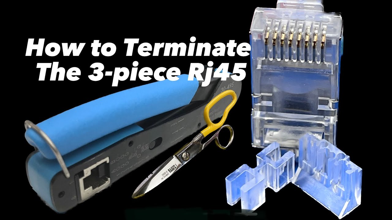 How to Terminate The 3-Piece RJ45