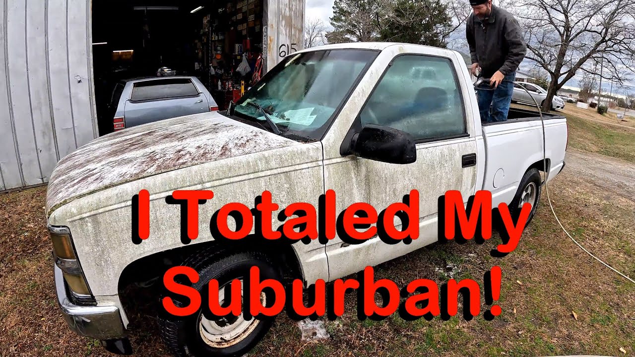 I Totaled My Suburban And Killed A Truck