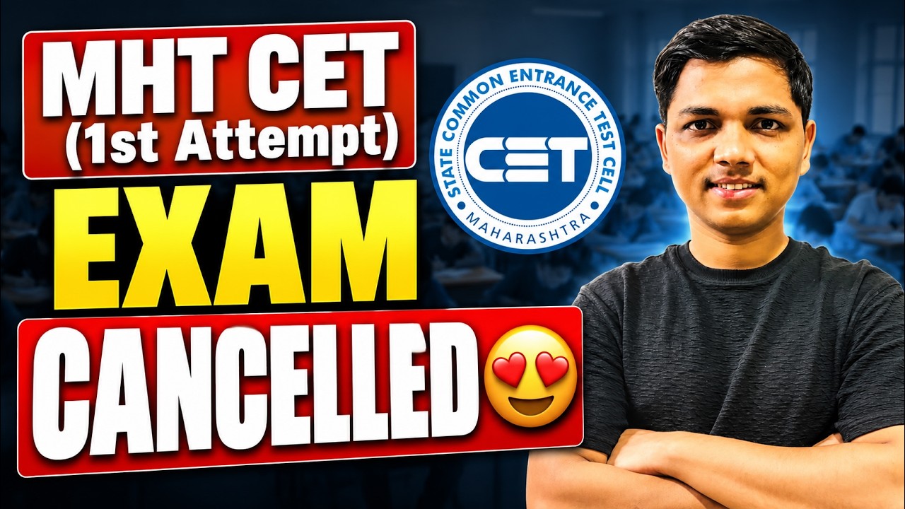 MHT CET EXAM CANCELLED 😱 (1st Attempt ) | Big Update | अब क्या होगा