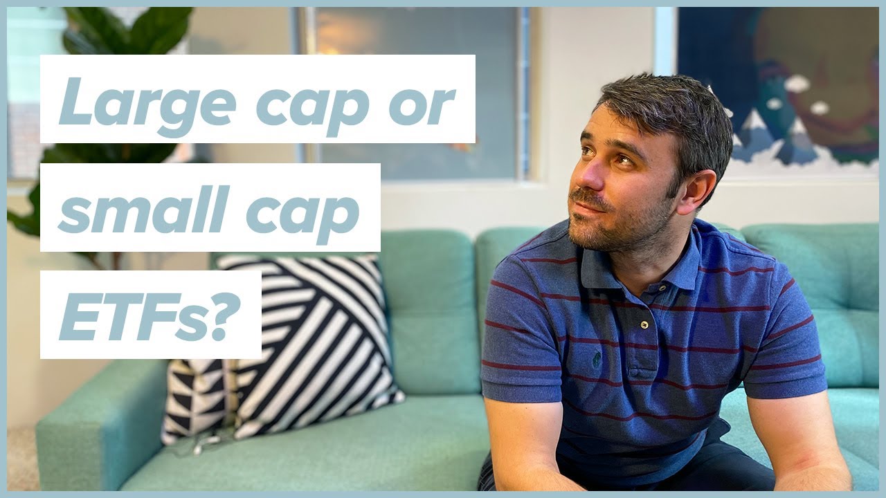 Should I buy small cap or large cap shares?