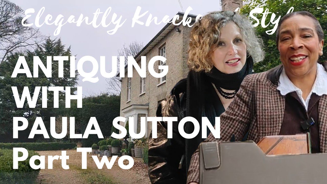 FIND OUT WHAT WE BOUGHT | Antiquing with Paula Sutton & Louisa Sugden PART2