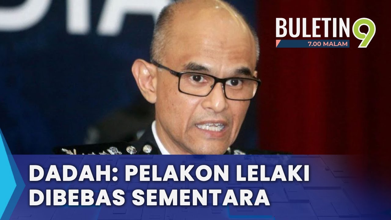 Kes Dadah: Pelakon Bebas Sementara Dengan Jaminan Polis (B9)