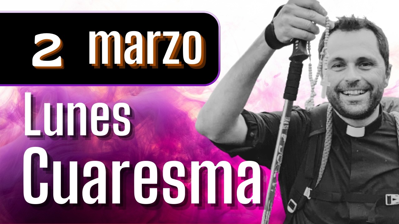 JUSTICIA Y MISERICORDIA #meditación al #Evangelio de hoy (Lunes, 2 de marzo 2026)