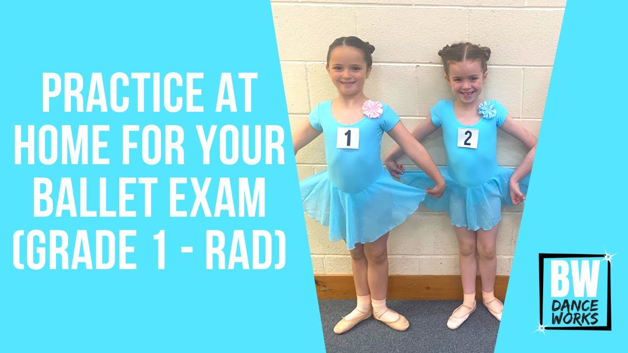 Grade 1 Ballet Exam Practice Video (RAD Session)