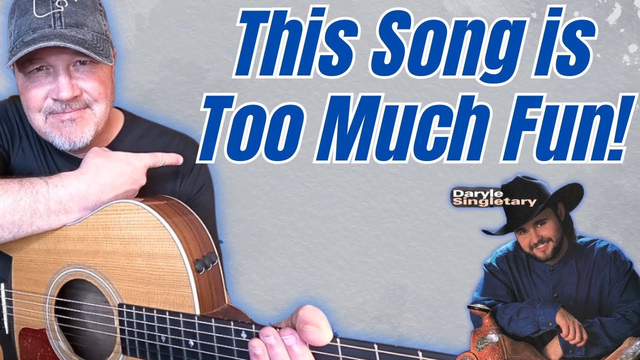 Too Much Fun by Daryle Singletary | Quick & Fun Guitar Lesson