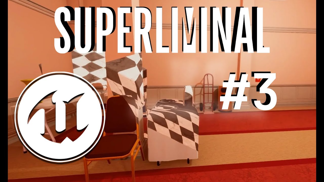 Учебное пособие по Superliminal UE5, часть 3 (Проекция)