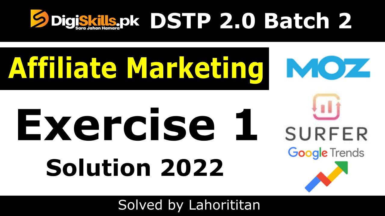 Digiskills Affiliate Marketing exercise 1 Batch 2.0 2022 | Affiliate Marketing exercise no 1 Batch 2