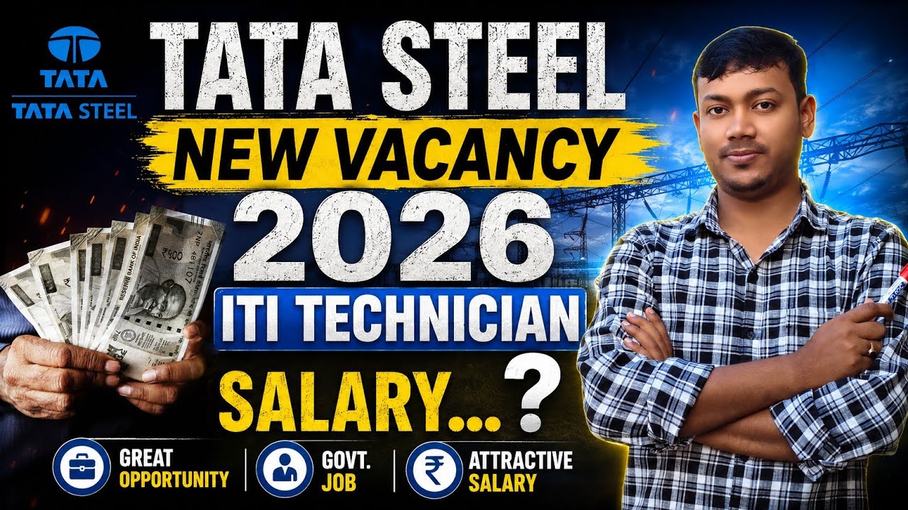 TATA STEEL RECRUITMENT 2026 | ITI Technician Job