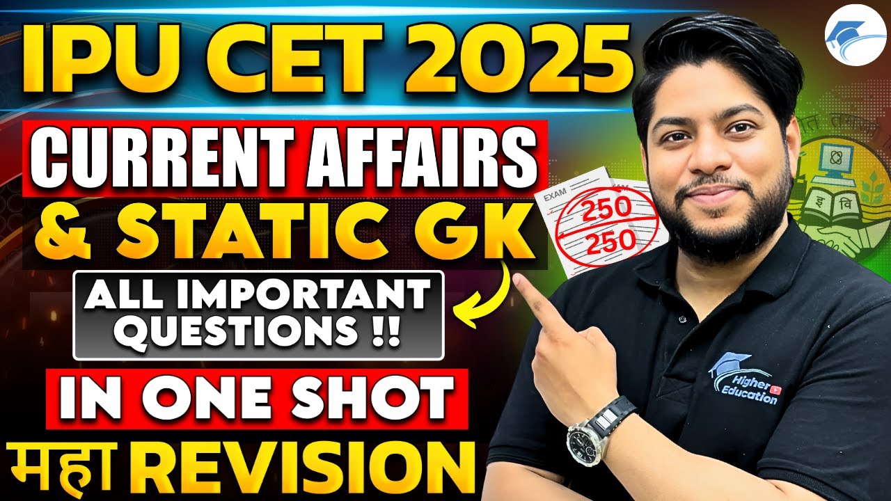 IPU CET Complete GK & Current Affairs Final Revision 🔥 All Important Questions in One Shot | 2025