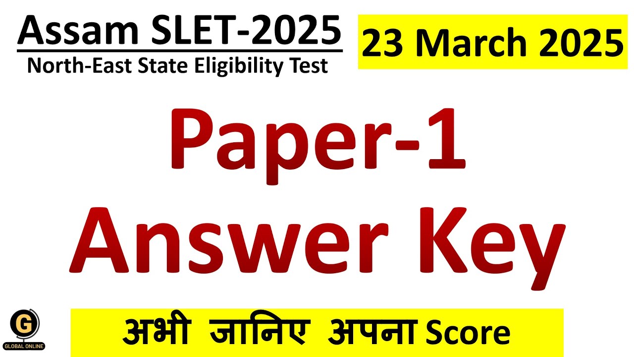Assam SLET 2025 Paper 1 Answer Key | 23 March 2025 NE SLET Exam Analysis |