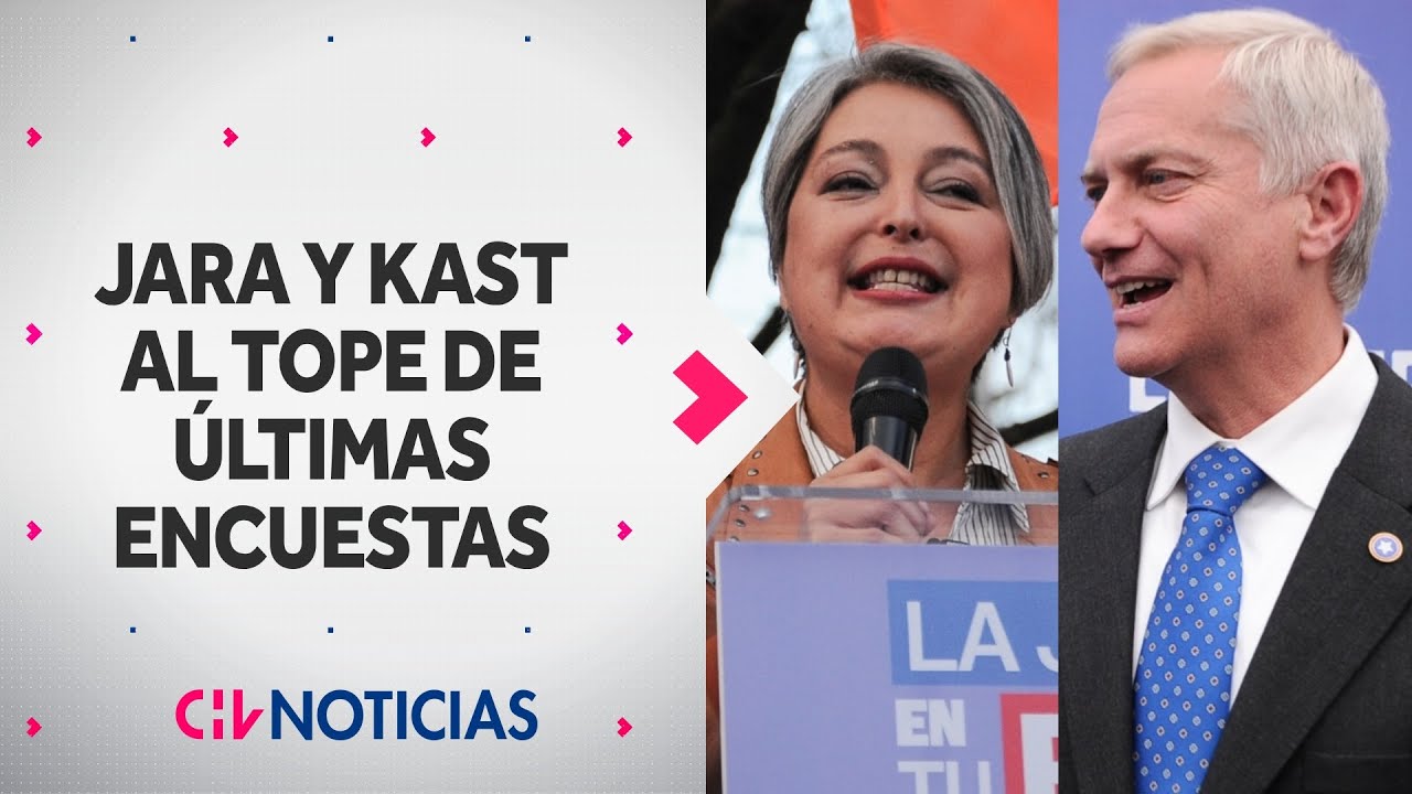 JARA Y KAST AL TOPE de las encuestas: As&iacute; variaron las preferencias presidenciales seg&uacute;n Cadem
