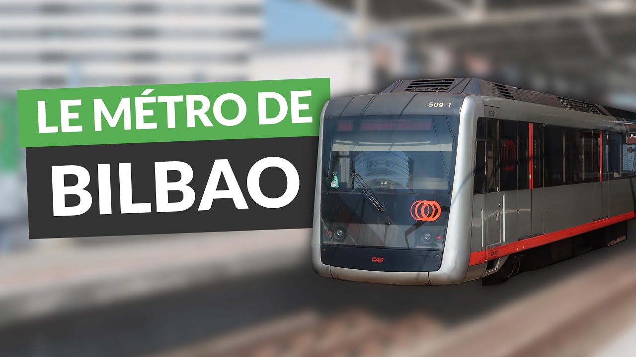 Le Métro de Bilbao expliqué ! 🇪🇸