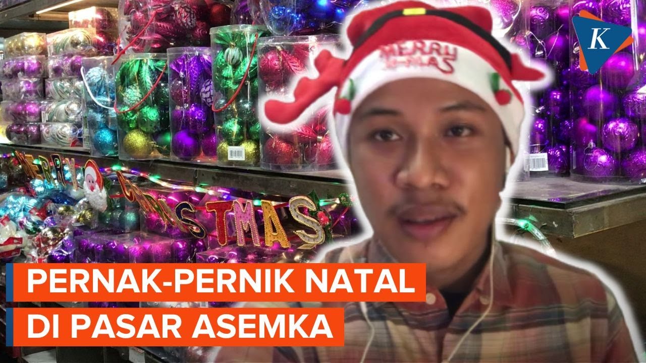 Melihat Pernak-pernik Natal di Pasar Asemka Jakarta