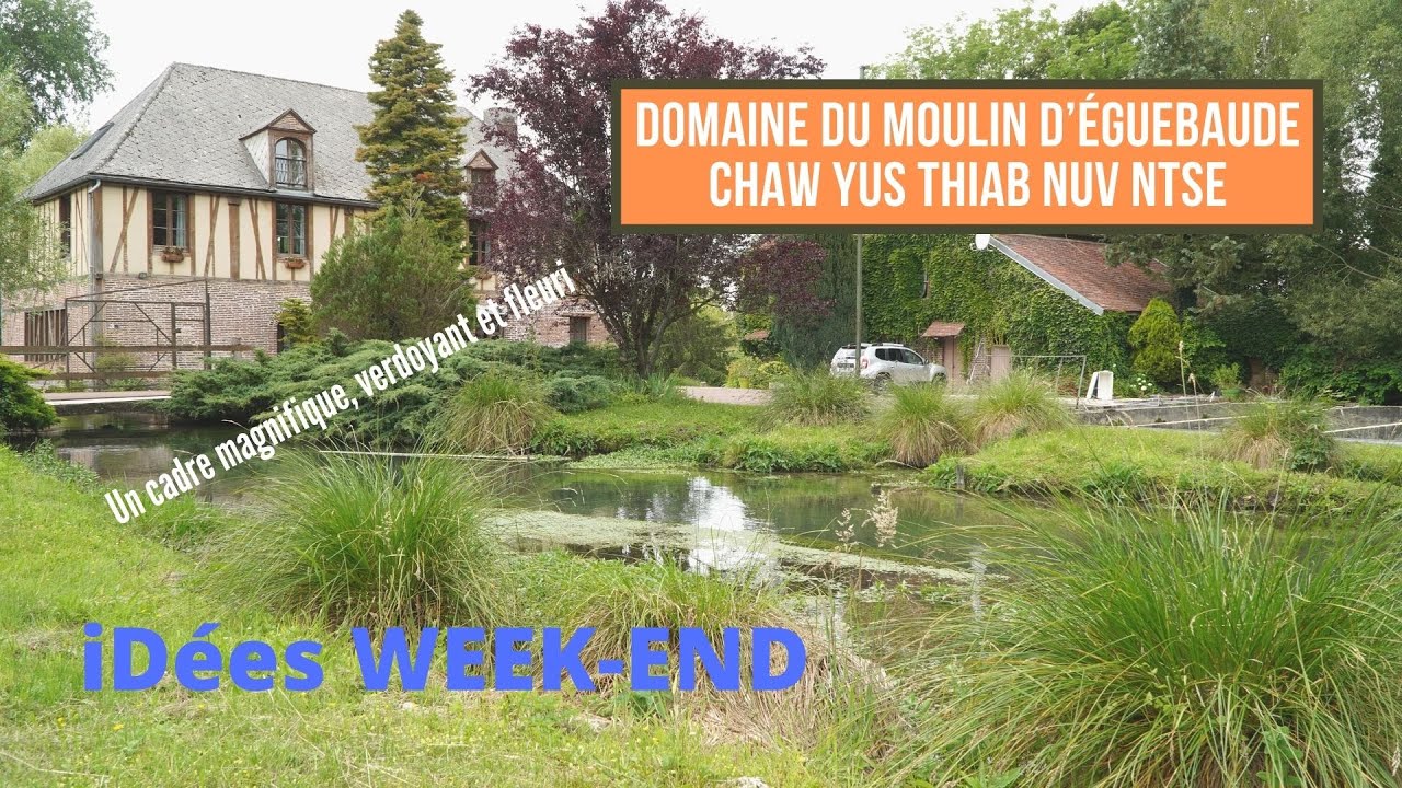 DOMAINE DU MOULIN D'EGUEBAUDE A ESTISSAC FRANCE.CHAW YUS THIAB NUV NTSE.