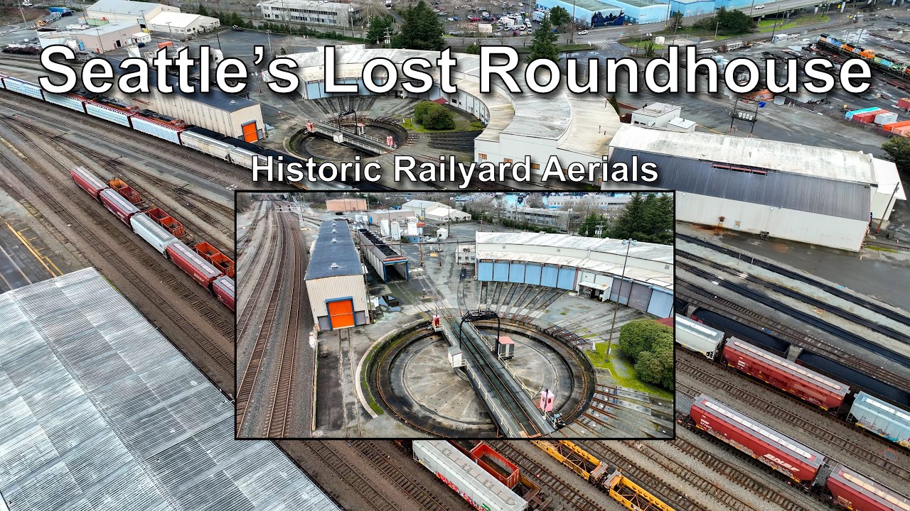Seattle's Lost roundhouse | From the Air
