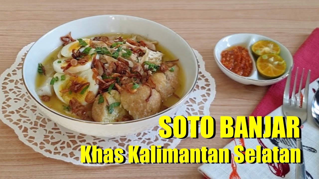 Resep Soto Banjar Khas Kalimantan Selatan | Soto Banjar Kalsel Telur Bebek | Resep Warisan