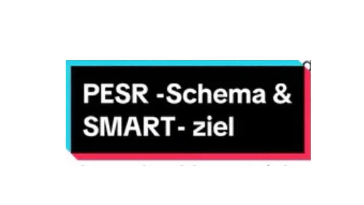 PESR-Schema und SMART Ziele#pflegeausbildung