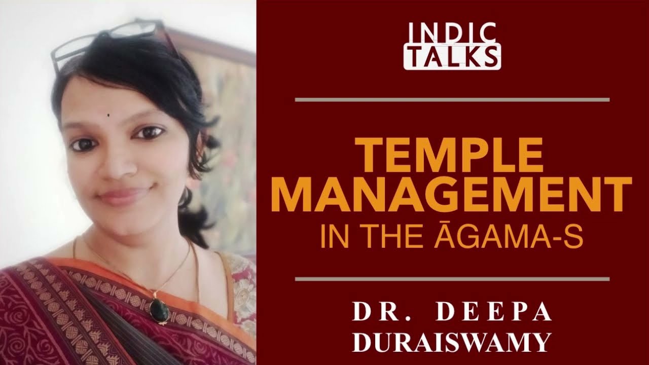 Temple Management - Dr. Deepa Duraiswamy - #IndicTalks