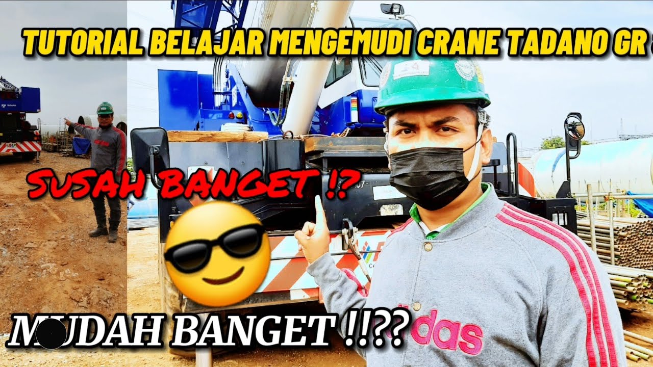 TUTORIAL CRANE‼️- BELAJAR Mengemudi CRANE TADANO GR 800EX‼️- MUDAH banget⁉️- Manshurin Asadullah 354