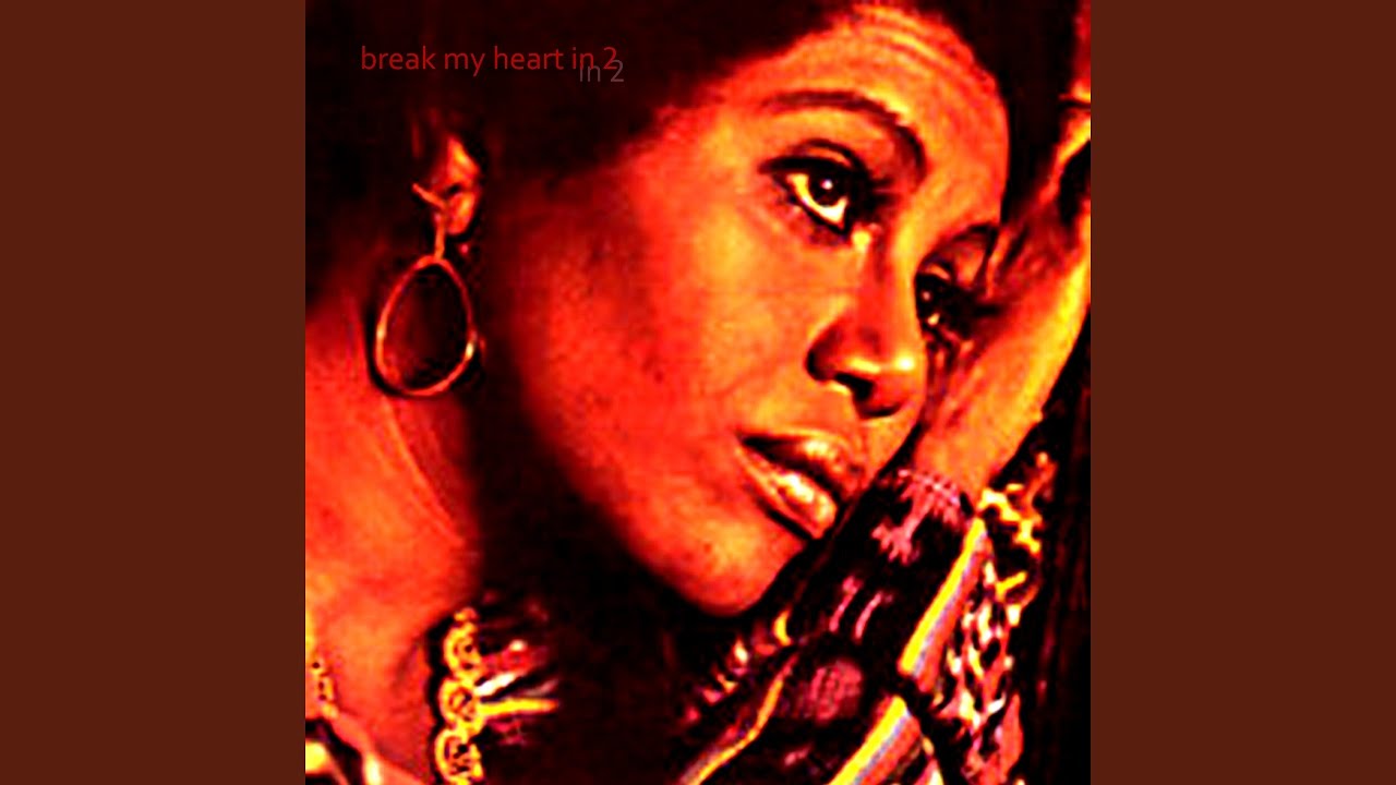 Break My Heart in 2