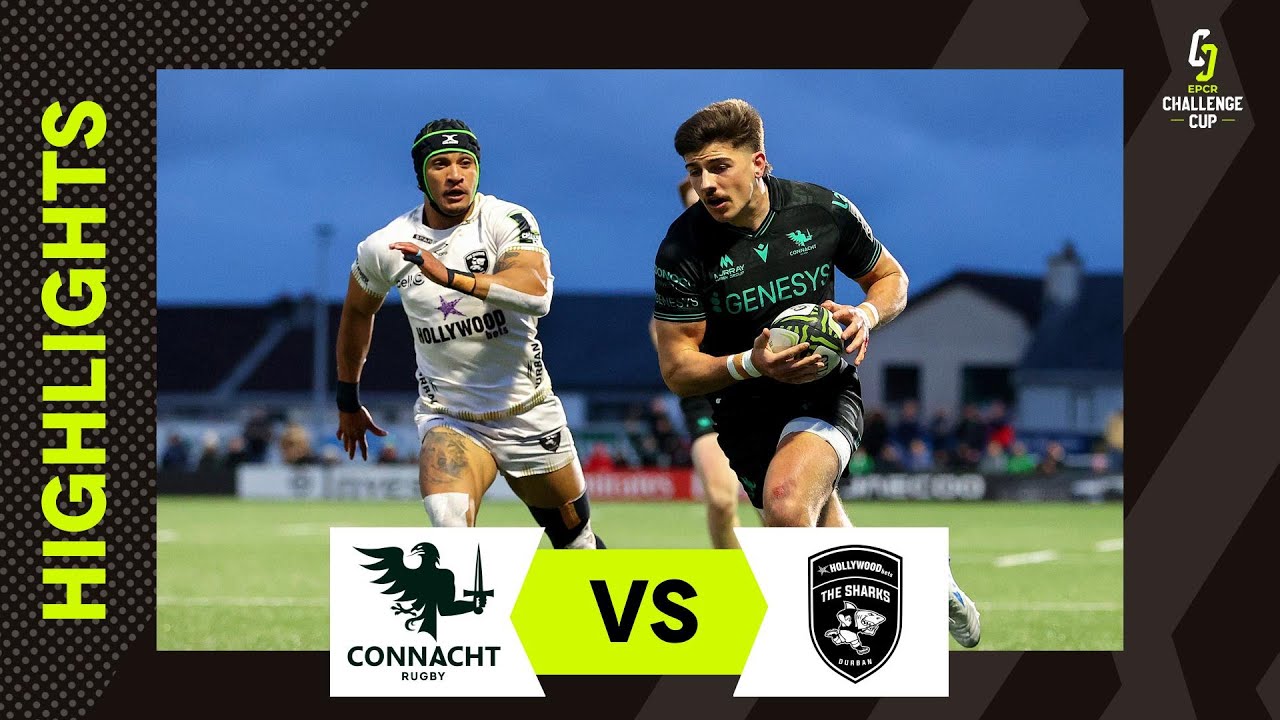What a Crazy Game!!! | Connacht Rugby v Hollywoodbets Sharks| EPCR Challenge Cup Extended Highlights