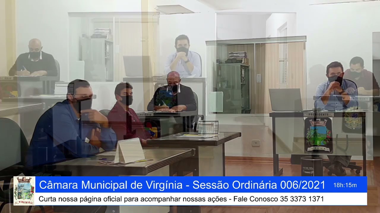 C&acirc;mara Municipal de Virg&iacute;nia Sess&atilde;o Ordin&aacute;ria 006/2021