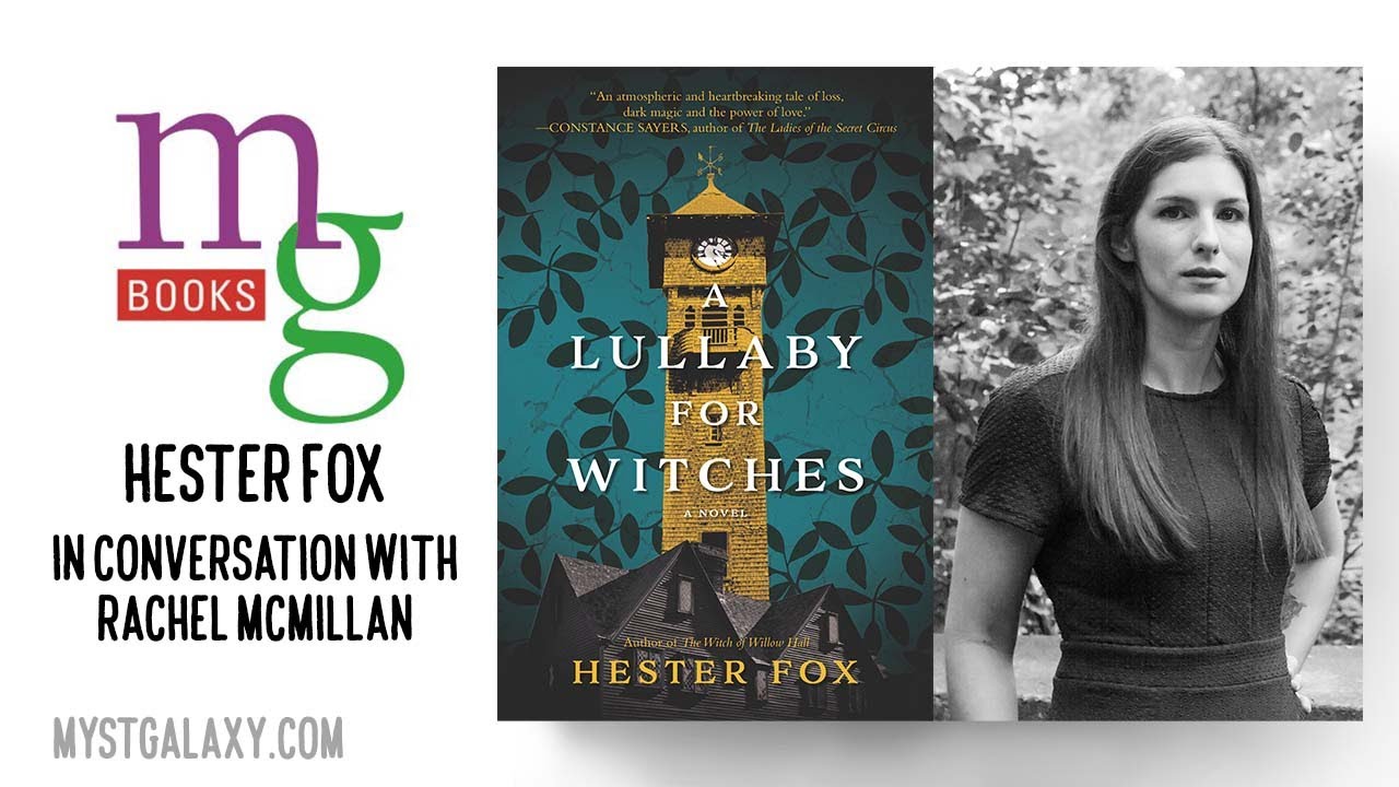 Mysterious Galaxy Virtual Event: Author Hester Fox, in conversation with Rachel McMillan