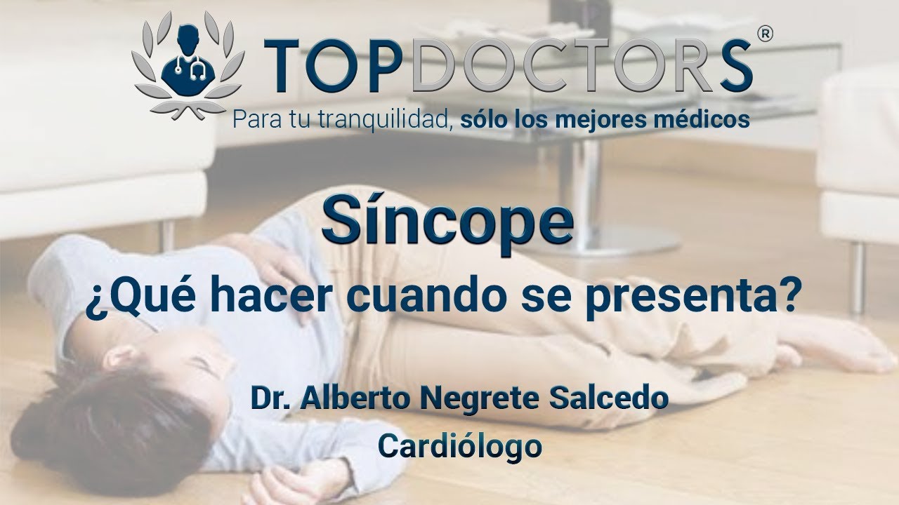 Síncope: ¿Qué hacer cuándo se presenta?