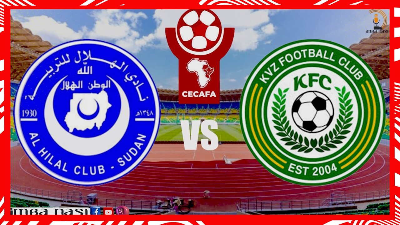 🔴LIVE - AL HILAL 4 - 0 KVZ || CECAFA KAGAME CUP 2026