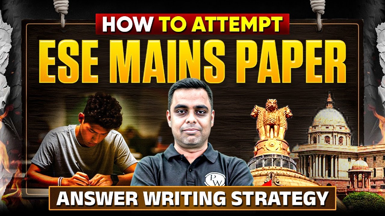 ESE Mains 2025 | How to Attempt ESE Mains Paper | Tips For Answer Writing