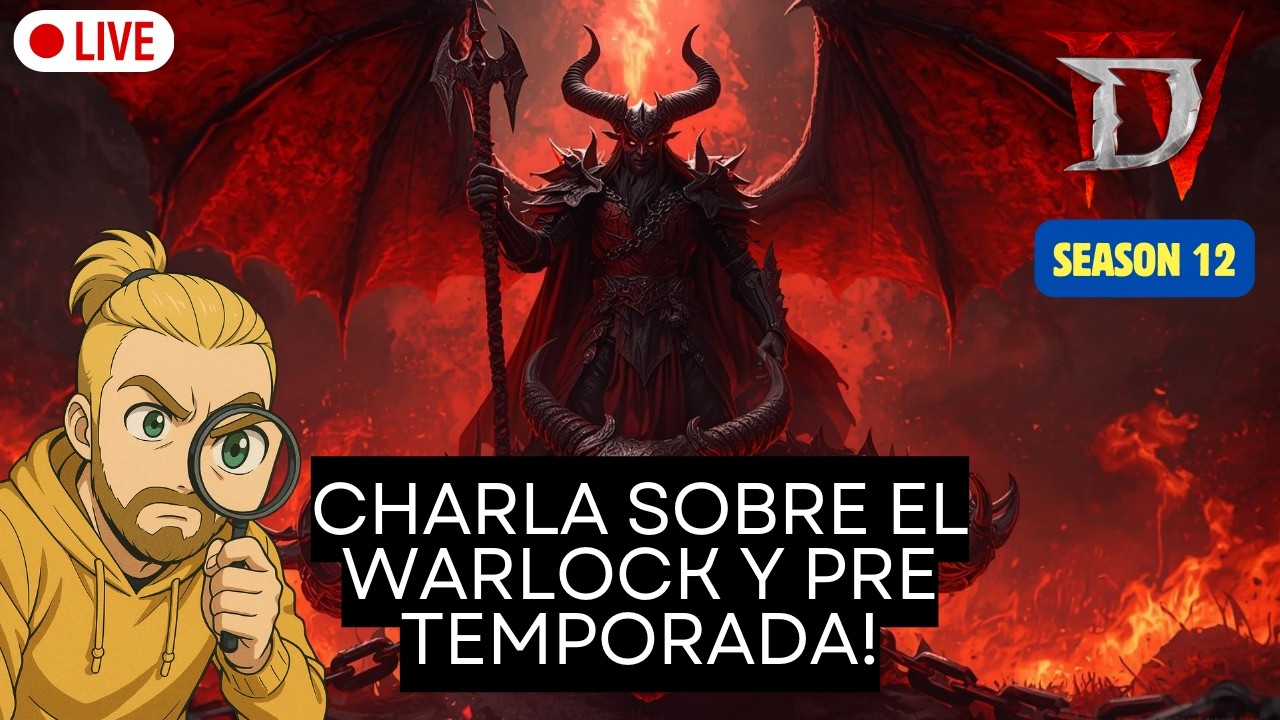 [Diablo 4 S12] 😈 WARLOCK REVELADO — Reaccionamos al Showcase de Diablo 4